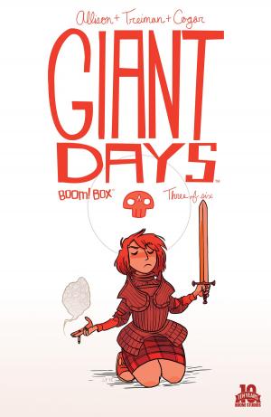 Cover of the book Giant Days #3 by Claudio Sanchez, Chondra Echert, Emilio Lopez