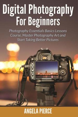 Cover of the book Digital Photography For Beginners by Brittany Samons