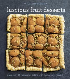 Cover of the book Williams-Sonoma Luscious Fruit Desserts by Williams-Sonoma Test Kitchen