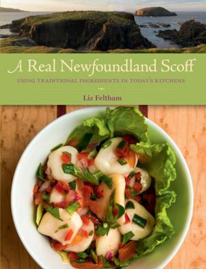 Cover of the book A Real Newfoundland Scoff by Deirdre Kessler, Douglas Baldwin