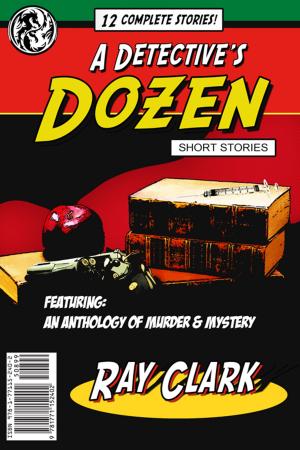 Cover of the book A Detective's Dozen by Jodi Lee