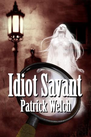Cover of the book Idiot Savant by Su Halfwerk