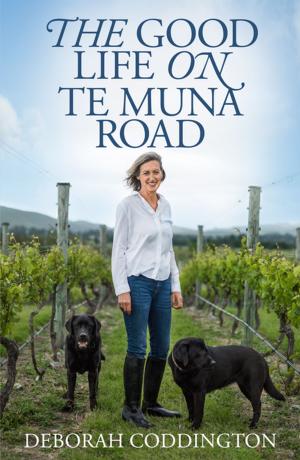 Cover of the book The Good Life On Te Muna Road by Philip Temple