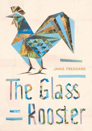 Cover of the book The Glass Rooster by Joan Metge