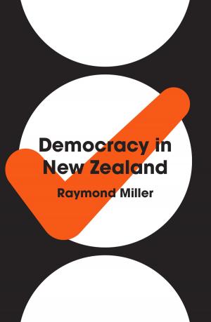 Cover of the book Democracy in New Zealand by Rebecca Priestley