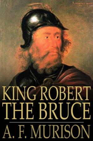 Cover of the book King Robert the Bruce by H. G. Wells