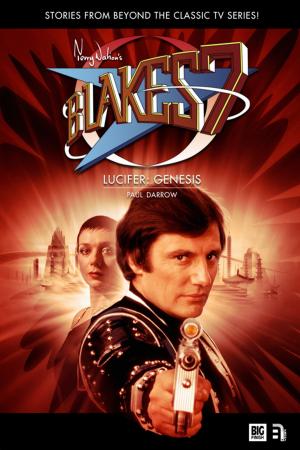 Cover of the book Blake's 7: Lucifer: Genesis by Rod Little