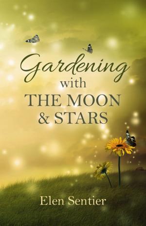 Book cover of Gardening with the Moon & Stars
