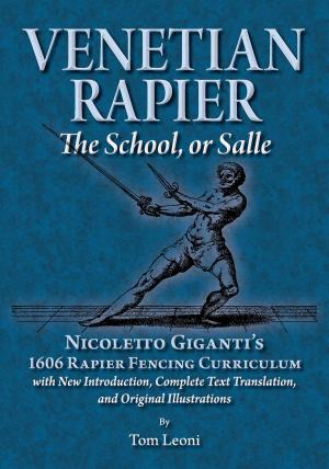 Cover of the book Venetian Rapier: The School, or Salle by Max Ventura