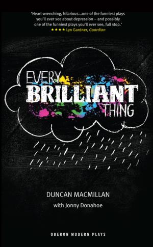 Cover of the book Every Brilliant Thing by Ramón  Griffero