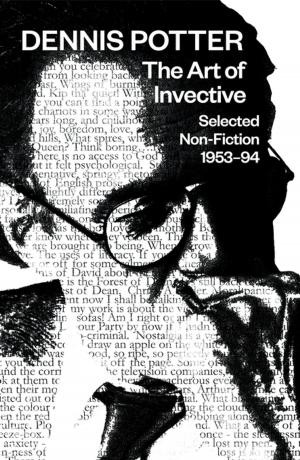bigCover of the book The Art of Invective: Selected Non-Fiction 1953–1994 by 