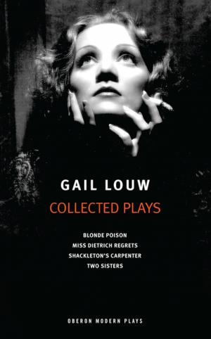 Cover of the book Gail Louw: Collected Plays by Luke Barnes