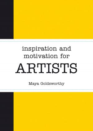 Cover of the book Inspiration and Motivation for Artists by D.K. Holm
