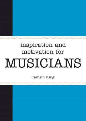 Book cover of Inspiration and Motivation for Musicians