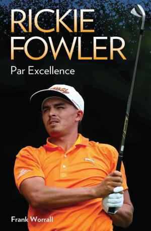 Book cover of Rickie Fowler - Par Excellence