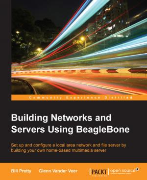 Cover of the book Building Networks and Servers Using BeagleBone by Venita Pereira