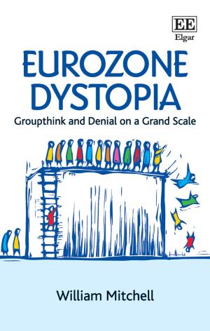 Cover of the book Eurozone Dystopia by Francesco de Zwart