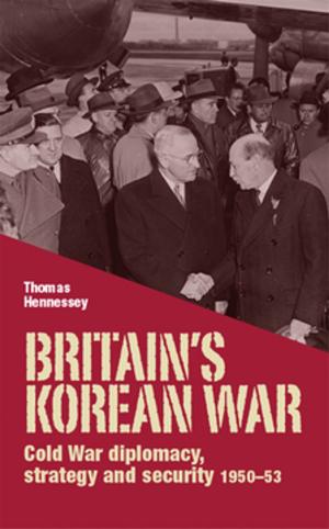 Cover of the book Britain’s Korean War by Gerry Smyth