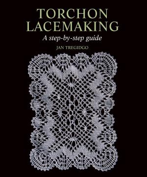 Cover of the book Torchon Lacemaking by John Edwards