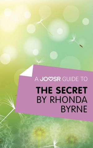 Cover of A Joosr Guide to... The Secret by Rhonda Byrne