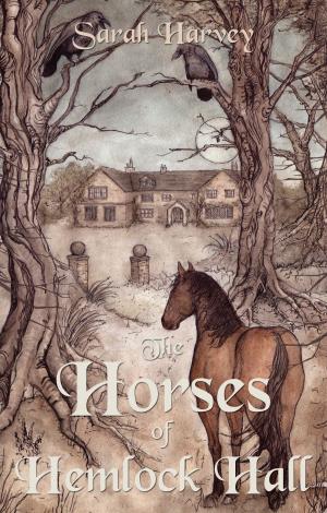Cover of the book The Horses of Hemlock Hall by Philippa Annett