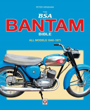Cover of the book The BSA Bantam Bible by Gijsbert-Paul Berk