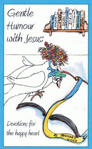Cover of Gentle Humour with Jesus, Devotions for the Happy Heart