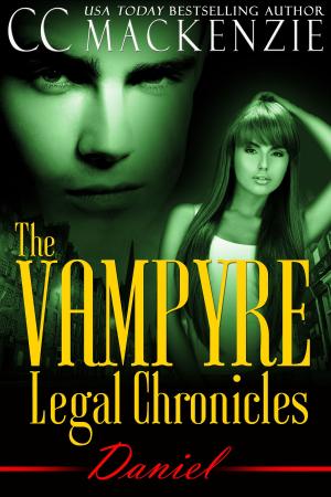 Cover of the book The Vampyre Legal Chronicles - Daniel by Claire Chilton