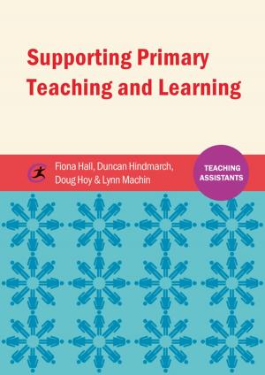 Cover of the book Supporting Primary Teaching and Learning by Julia Warrener