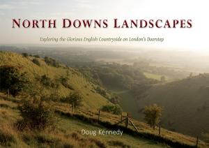 Cover of the book North Downs Landscapes by Sam Turner