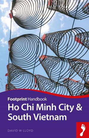 Cover of the book Ho Chi Minh City & South Vietnam by Richard Arghiris