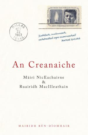 Cover of the book An Creanaiche by Anne Scott