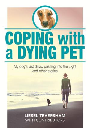 Cover of the book Coping with a Dying Pet by Beverley Yolande