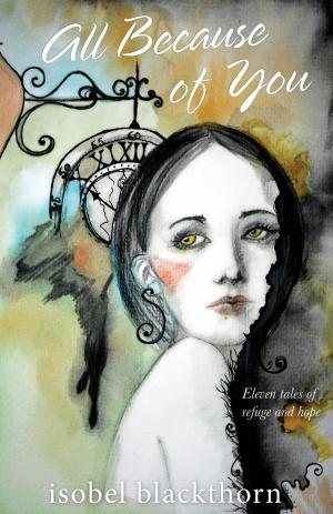 Cover of the book All Because of You by Carolyn Denman
