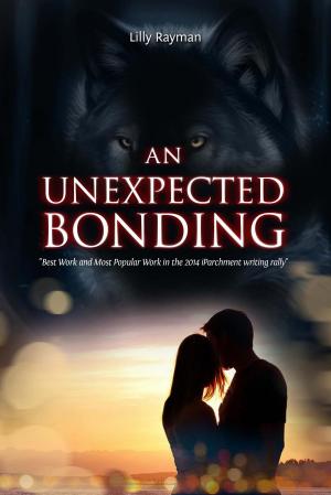 Cover of the book An Unexpected Bonding by René Danning