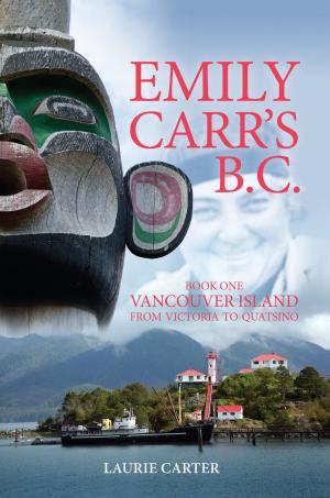 Cover of the book Emily Carr's B.C. by Martin Bailey