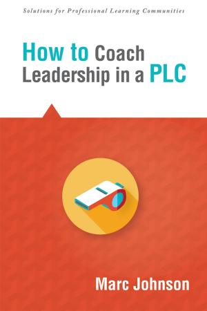 Book cover of How to Coach Leadership in a PLC