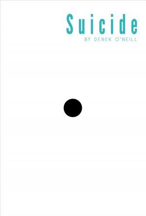 Cover of the book Suicide by Derek O'Neill