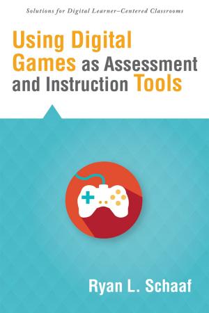Cover of Using Digital Games as Assessment and Instruction Tools