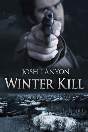 Cover of the book Winter Kill by Josh Lanyon
