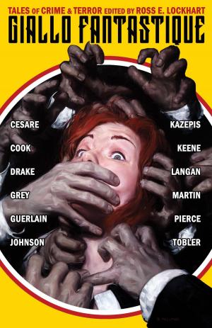Cover of the book Giallo Fantastique by Michael Griffin
