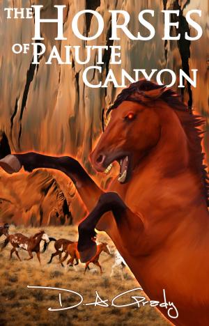 Cover of the book The Horses of Paiute Canyon by Annie Acorn