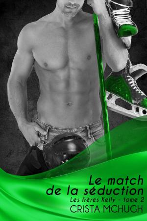 Cover of the book Le match de la séduction by Niecey Roy