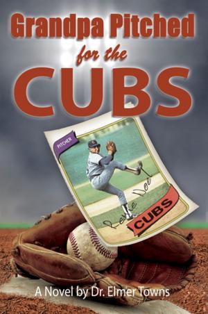 Cover of the book Grandpa Pitched for the Cubs by Ann Kiemel