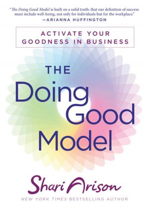 Cover of the book The Doing Good Model by Mel Robbins