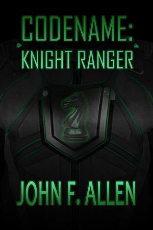 Book cover of Codename: Knight Ranger