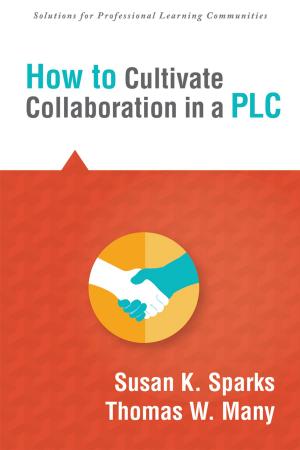 Cover of the book How to Cultivate Collaboration in a PLC by Meg Ormiston