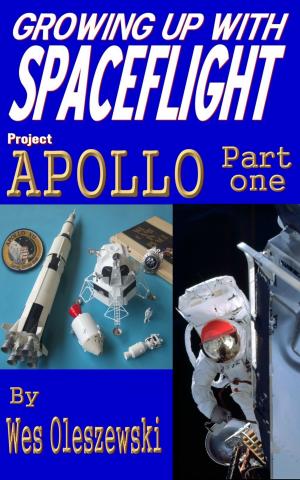 Book cover of Growing Up With Spaceflight- Apollo Part One