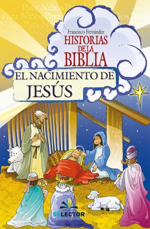 Cover of the book El nacimiento de Jesús by Anónimo