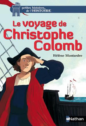 Cover of the book Le voyage de Christophe Colomb by Hélène Montardre